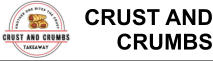 CRUST AND CRUMBS